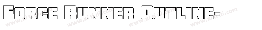 Force Runner Outline字体转换